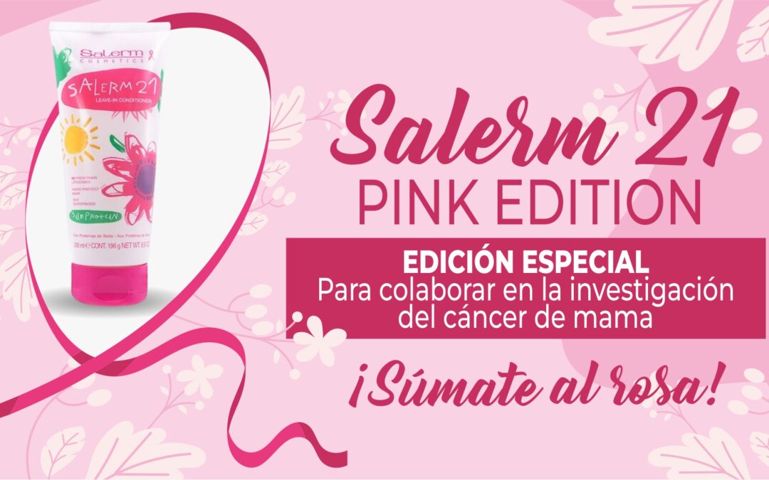 Salerm 21 Pink Edition, contra el cáncer de mama