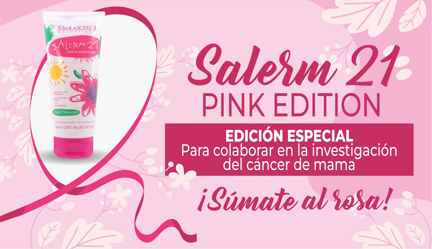 salerm 21 pink edition contra el cáncer de mama salerm 21 pink edition contra el cáncer de mama